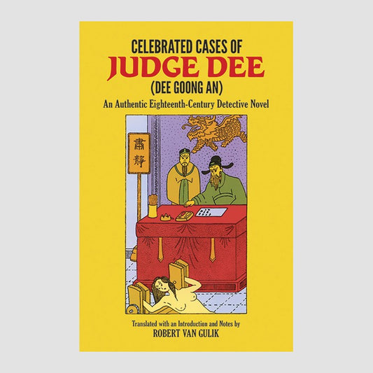 CELEBRATED CASES OF JUDGE DEE by GULIK, ROBERT VAN
