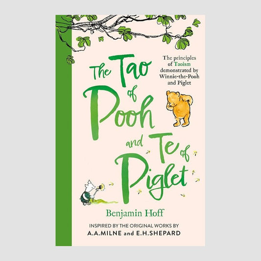 TAO OF POOH & THE TE OF PIGLET by HOFF, BENJAMIN