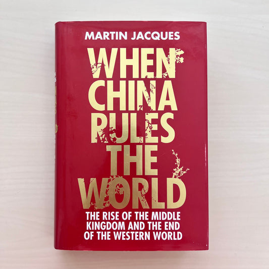 When China Rules the World